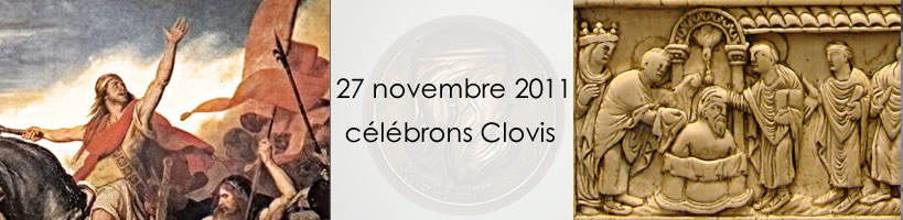 27 novembre 2011 1500ième anniversaire de la mort de Clovis